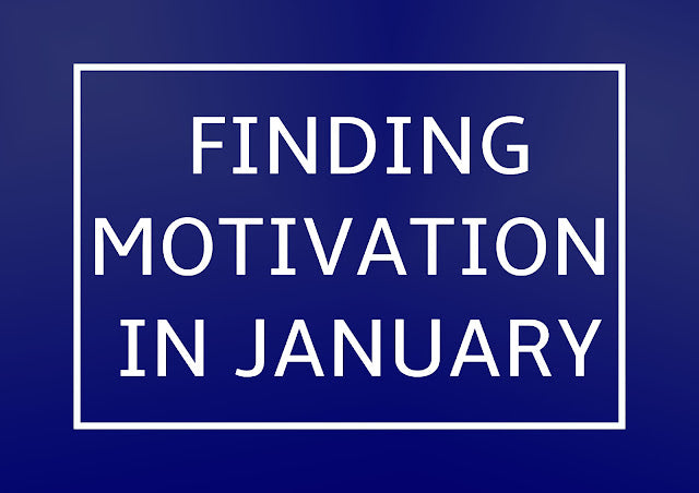 Finding Motivation In January